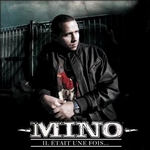 Mino - IL ETAIT UNE FOIS